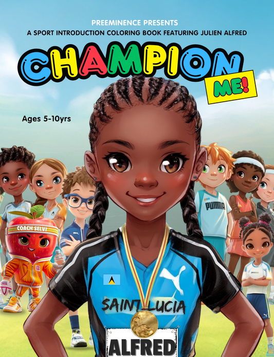 Champion Me! Featuring Gold and Silver Olympic Medalist Julien Alfred